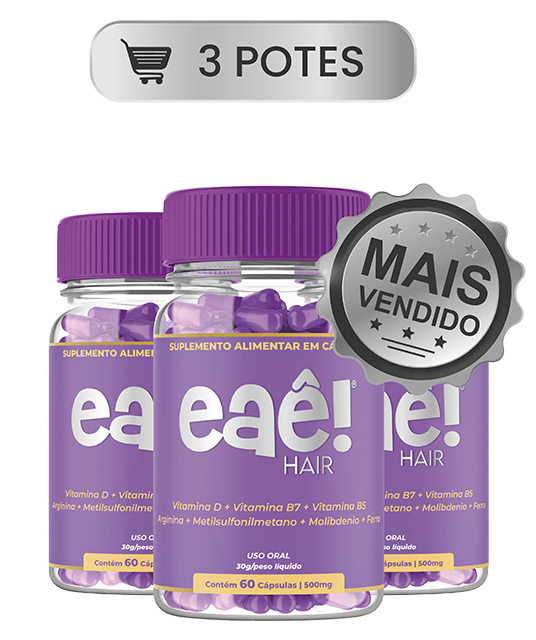 Eaê Hair – Suplemento Alimentar em Cápsulas (180 cápsulas - 3 Potes)